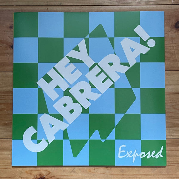 Hey Cabrera! — The Moment / Exposed (12")