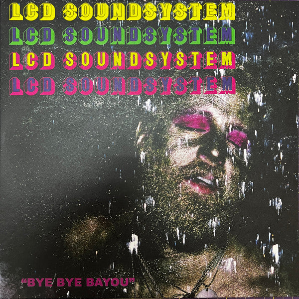 LCD Soundsystem — Bye Bye Bayou (12")
