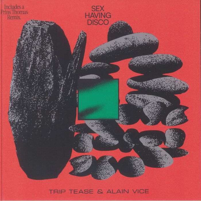 Trip Tease & Alain Vice — Sex Having Disco EP (incl. Prins Thomas remix)