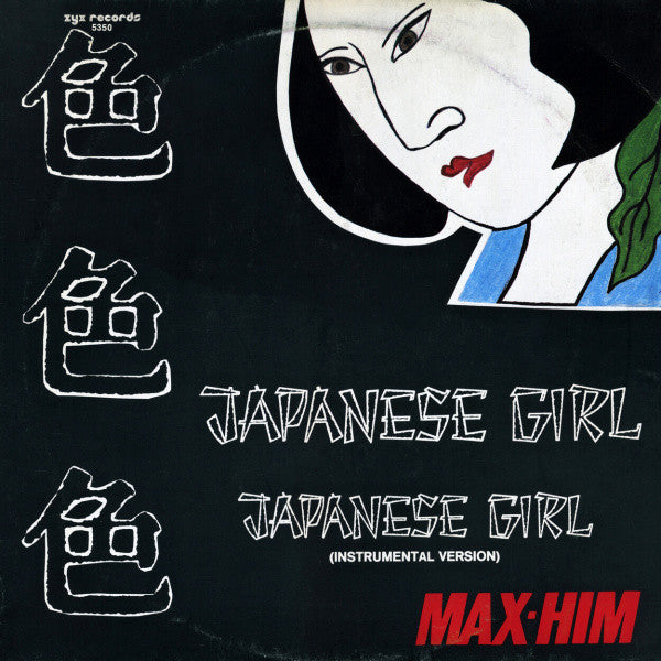 Max-Him — Japanese Girl 12" (Italo Disco)